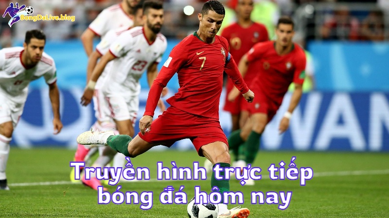 Truyền hình trực tiếp bóng đá hôm nay tại bongdalive.blog